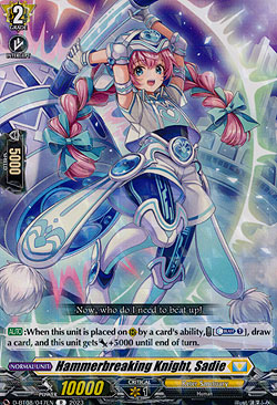 Hammerbreaking Knight, Sadie