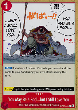 You May Be a Fool...but I Still Love You