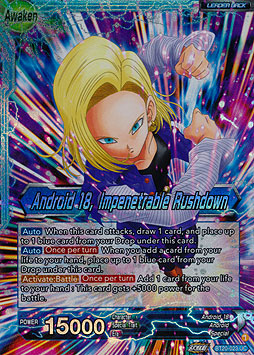 Android 18 // Android 18, Impenetrable Rushdown