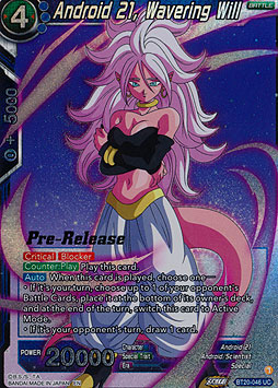 Android 21, Wavering Will