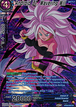Android 21, Wavering Will