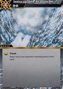 Inescapable Avalanche