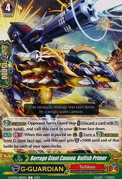 Barrage Giant Cannon, Bullish Primer