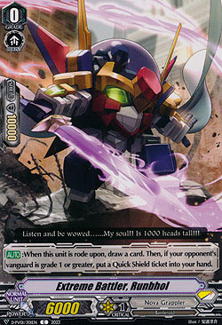 Extreme Battler, Runbhol