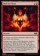 Mal der Hexe