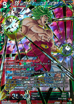SS Broly, Tenacious Onslaught
