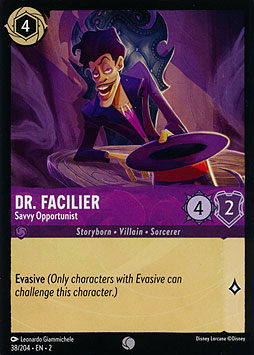 Dr. Facilier - Savvy Opportunist