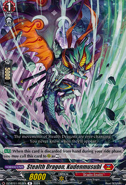 Stealth Dragon, Kudenmusubi