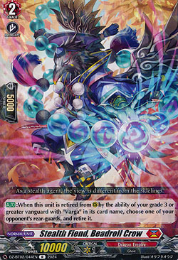Stealth Fiend, Beadroll Crow