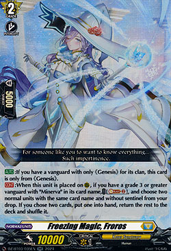 Freezing Magic, Froros