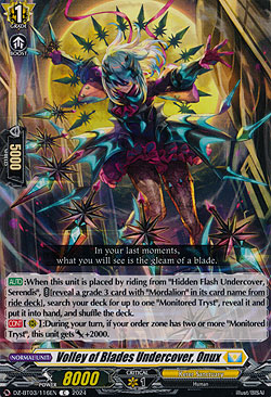 Volley of Blades Undercover, Onux