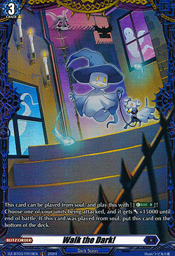Walk the Dark!