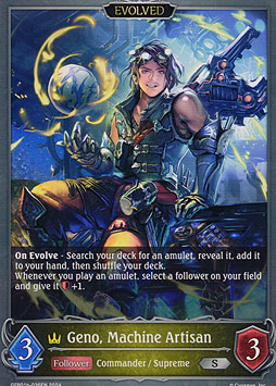 Geno, Machine Artisan (EVOLVED)