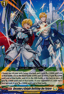 Be thou a Knight who Carries the Future