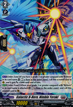 Galactic B-Hero, Nimble Yerac