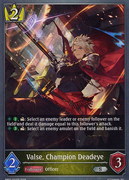Valse, Champion Deadeye