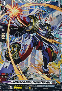 Galactic B-Hero, Prompt Tachys