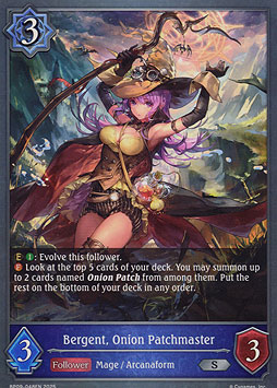 Bergent, Onion Patchmaster