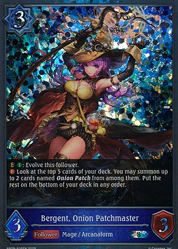 Bergent, Onion Patchmaster