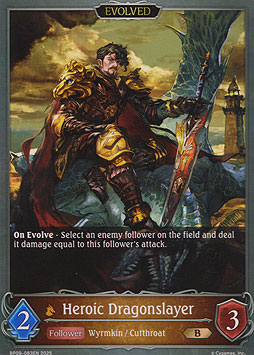Heroic Dragonslayer (Evolved)