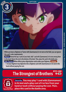 The Strongest of Brothers