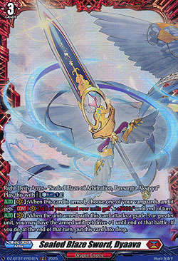 Sealed Blaze Sword, Dyaava