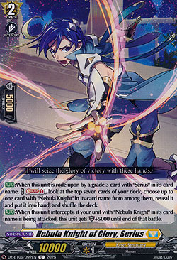 Nebula Knight of Glory, Serius
