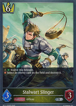Stalwart Slinger