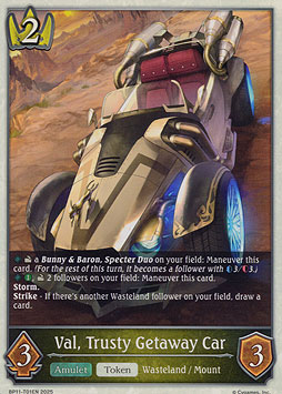 Val, Trusty Getaway Car