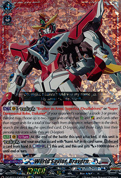 World Savior, Bravern