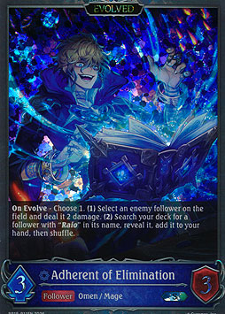 Adherent of Elimination (Evolve)