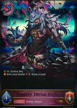 Aragavy, Eternal Hunter