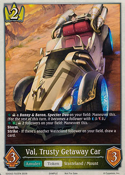 Val, Trusty Getaway Car