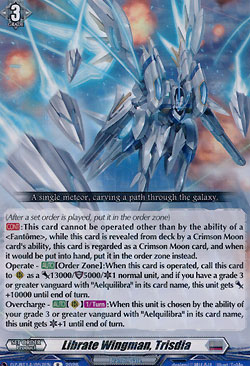 Librate Wingman, Trisdia