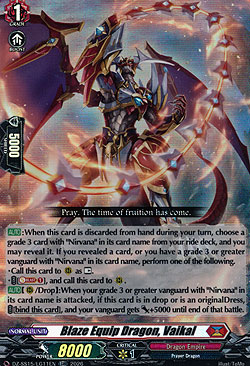 Blaze Equip Dragon, Vaikal