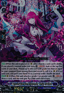 Famed Blazing Demonic Lady, Oriens