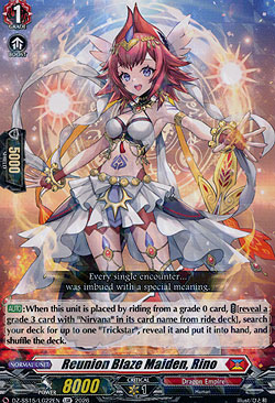 Reunion Blaze Maiden, Rino
