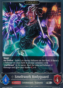 Smeltwork Bodyguard (Evolved)