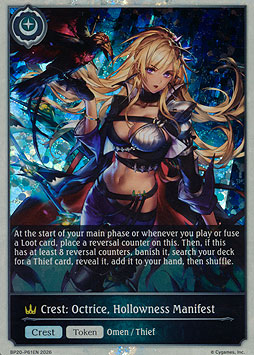 Crest: Octrice, Hollowness Manifest