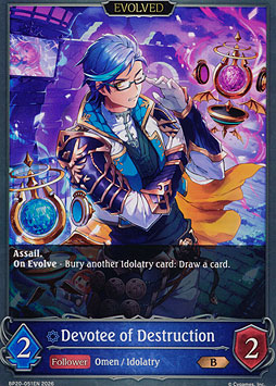 Devotee of Destruction (Evolved)