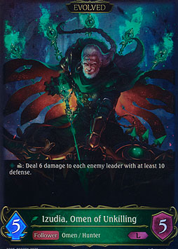 Izudia, Omen of Unkilling (EVOLVED)