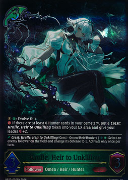 Krulle, Heir to Unkilling