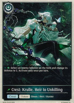 Krulle, Heir to Unkilling