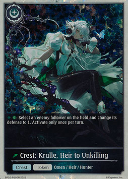 Krulle, Heir to Unkilling