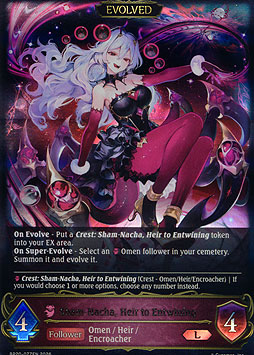 Sham-Nacha, Heir to Entwining (Evolved)
